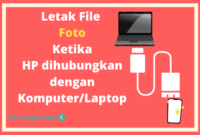 Letak Foto Ketika HP dihubungkan ke Laptop