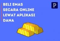 Beli Emas Secara Online Lewat Aplikasi Dana