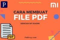 Cara Membuat FIle PDF dengan HP Xiaomi