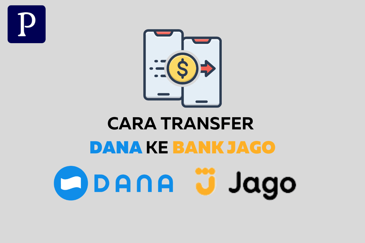 Cara Transfer DANA ke Bank Jago