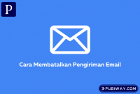 Membatalkan Pengiriman Email