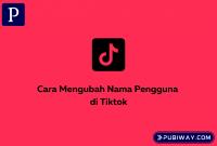 Mengubah Nama Pengguna di Tiktok